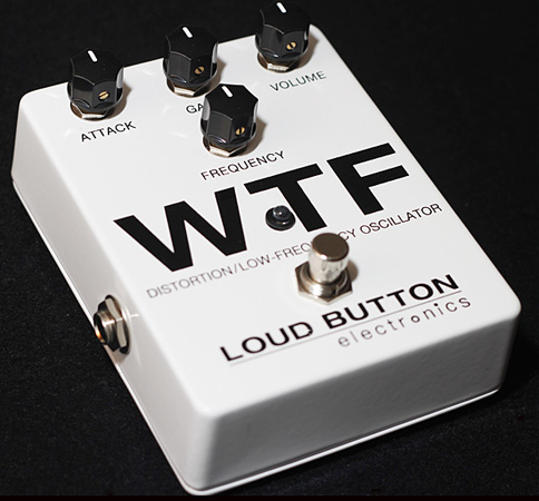 loud-button-wtf-distortion-low-frequency-osciillator